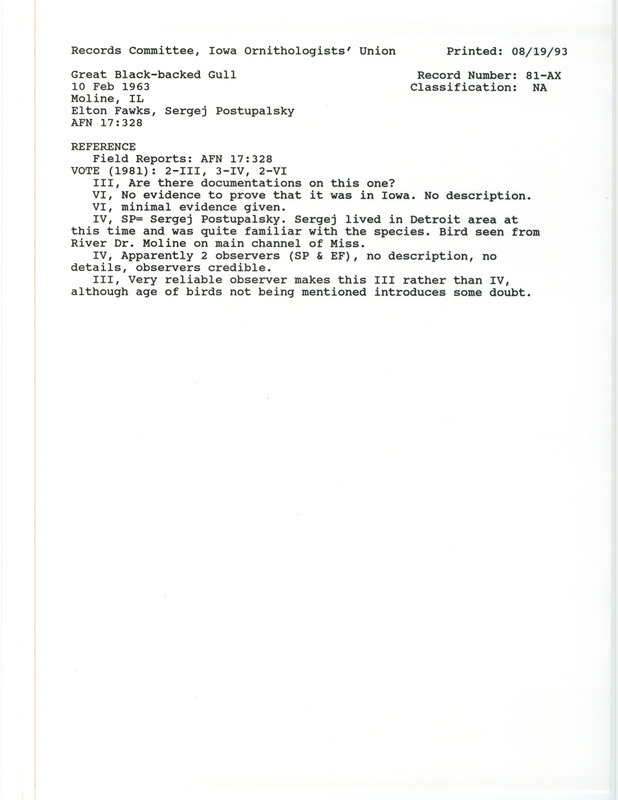 Records Committee review for two Great Black-backed Gulls at Moline, IL on February 10, 1963. Includes a record review document with votes and the original sighting record found in the publication Audubon Field Notes 17:328 seen by Elton Fawks and Sergej Postupalsky.