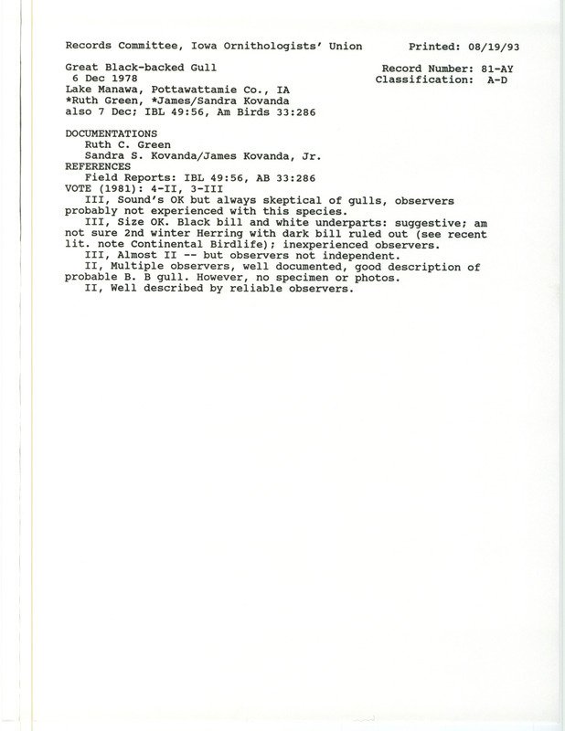 Records Committee review for a Great Black-backed Gull at Lake Manawa in Pottawattamie County, IA on December 6, 1978. Includes a record review document with votes, articles in Nebraska Bird Review, Iowa Bird Life, and American Birds, and two documentation forms submitted to the committee.