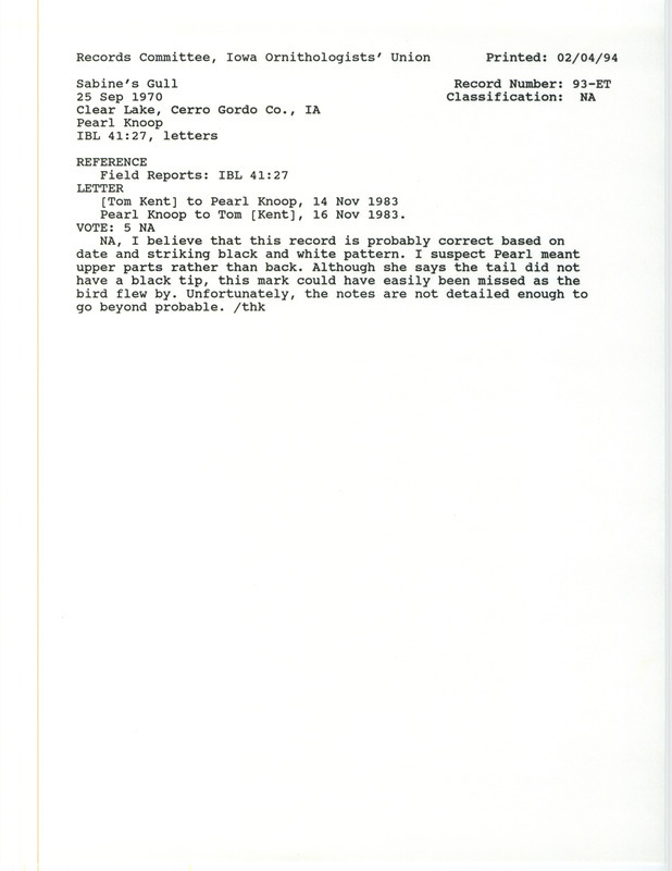 Records Committee review for a Sabine's Gull at Ventura March Wildlife Management Area in Cerro Gordo County, IA on September 25, 1970. Includes a record review document with votes, the original sighting record found in the publication Field Reports in Iowa Bird Life 41:27 by Woodward H. Brown seen by Pearl Knoop, and letters between Pearl Knoop and Thomas Kent about the bird sighting as well as a more recent one at Saylorville Lake.