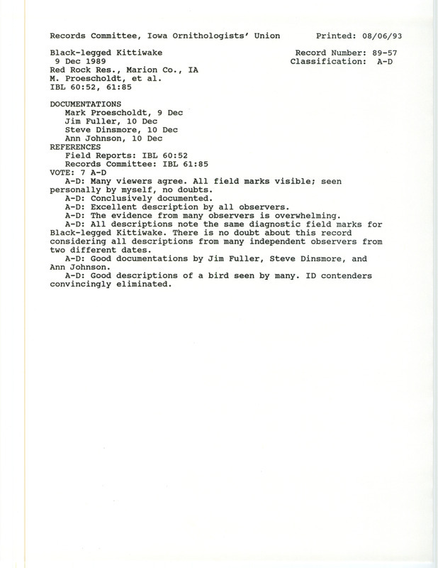 Records Committee review of a Black-legged Kittiwake at Red Rock Dam in Marion County, IA on December 9, 1989. Includes a record review document with votes and four documentation forms submitted to the committee.