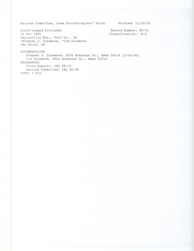 Records Committee review of a Black-legged Kittiwake in Saylorville Reservoir in Polk County, IA on November 19, 1995. Includes a record review document with votes and two documentation forms submitted to the committee.