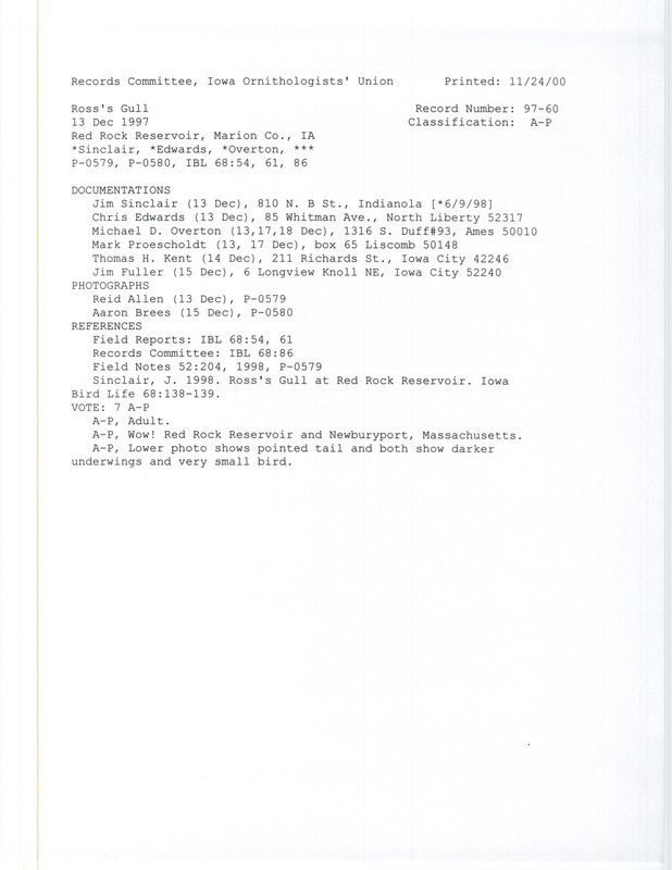 Records Committee review for a Ross's Gull at Red Rock Dam in Marion County, IA on December 13, 1997. Includes a record review document with votes, three photographs, an article in Field Notes, excerpts from Iowa Bird Life, and six documentation forms submitted to the committee.