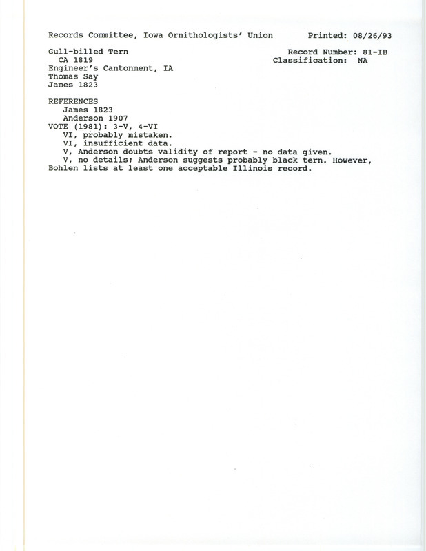 Records Committee review for Gull-billed Terns at Engineer's Cantonment in Iowa circa 1819. Includes a record review document with votes, the original sighting record found in the publication Account of an Expedition from Pittsburgh to the Rocky Mountains Performed in the Years 1819 and 1820 by Edwin James seen by Thomas Say, and referenced by another publication.