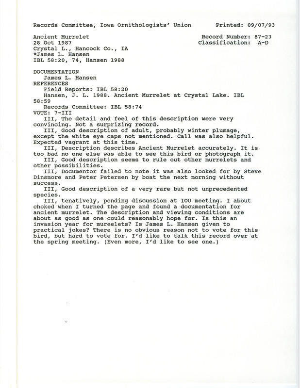 Records Committee review for an Ancient Murrelet at Crystal Lake in Hancock County, IA on October 28, 1987. Includes a record review document with votes, an article in Iowa Bird Life, and a documentation form submitted to the committee.