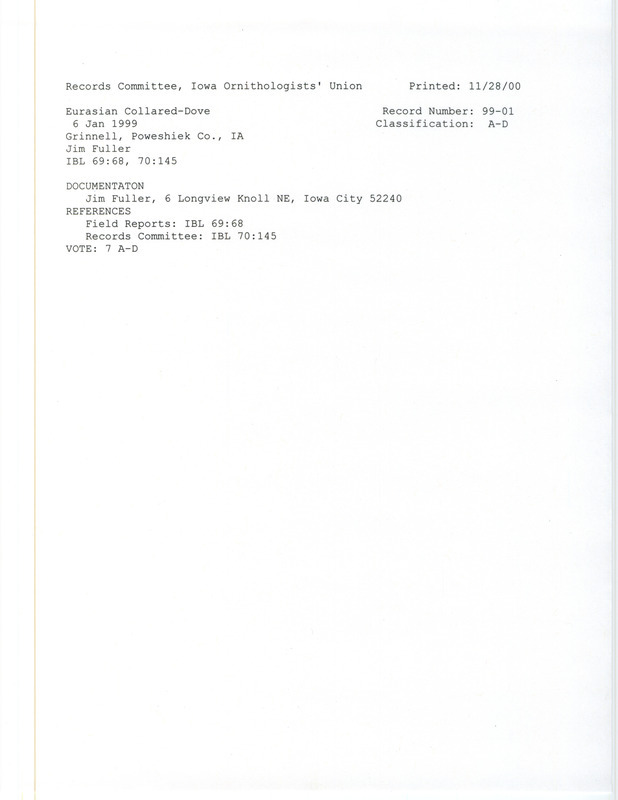 Records Committee review for an Eurasian Collared Dove at Grinnell College Golf Course in Poweshiek County, IA on January 6, 1999. Includes a record review document with votes and a documentation form submitted to the committee.