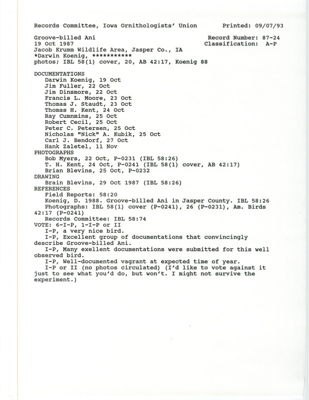 Records Committee review for a Groove-billed Ani at Jacob Krumm Wildlife Area in Jasper County, IA on October 19, 1987. Includes a record review document with votes, an article and front page from Iowa Bird Life, excerpts from American Birds, and twelve documentation forms submitted to the committee.