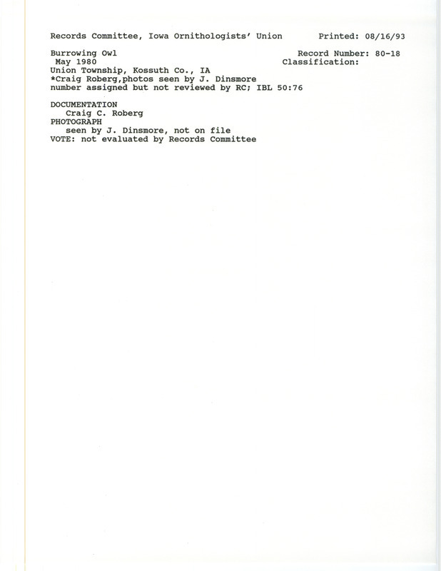 Records Committee review for two Burrowing Owls at Union Township in Kossuth County, IA in May, June, and July, 1980. Includes a record review document with votes and a documentation form submitted to the committee.