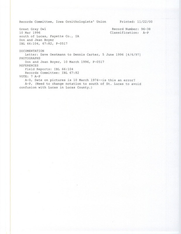 Records Committee review for a Great Gray Owl south of Saint Lucas in Fayette County, IA on March 10, 1996. Includes a record review document with votes and photographs from Don and Jean Boyer in a letter from Dave Oestmann to Dennis Carter on June 5, 1996.