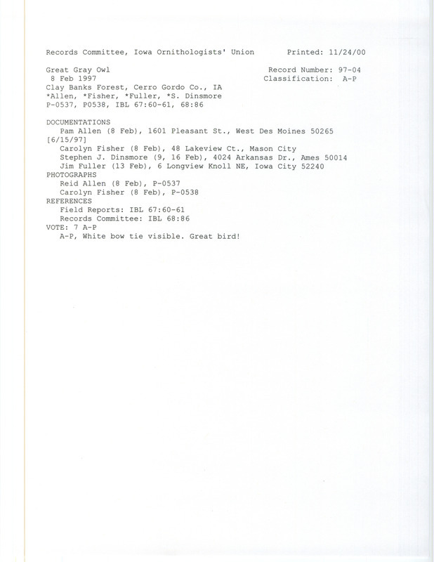 Records Committee review for a Great Gray Owl at Claybanks Forest in Cerro Gordo County, IA on February 8, 1997. Includes a record review document with votes, a photograph, a photocopy of a photograph, and four documentation forms submitted to the committee.