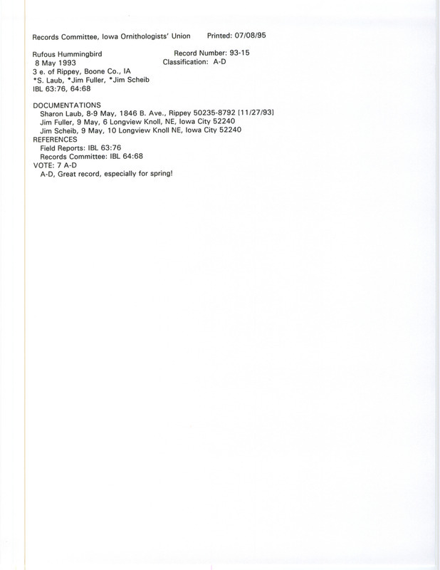 Records Committee review for a Rufous Hummingbird at Rippey in Boone County, IA on May 8, 1993. Includes a record review document with votes and three documentation forms submitted to the committee.