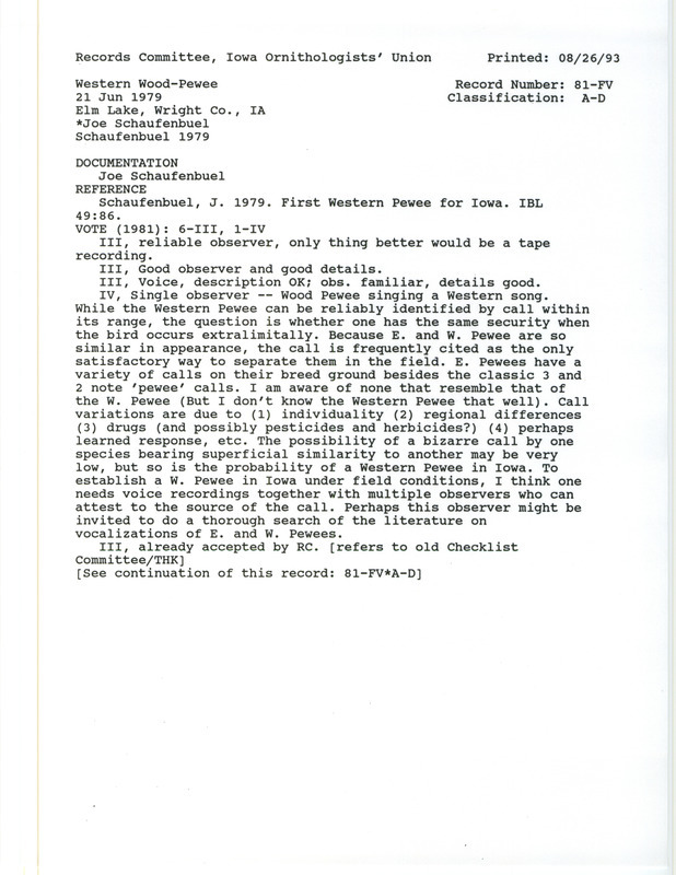 Records Committee review for a Western Wood-Pewee at Elm Lake in Wright County, IA on June 21, 1979. Includes a record review document with votes, an Iowa Bird Life, an excerpt from Birds of Iowa by Rudolph Martin Anderson, and a documentation form submitted to the committee.