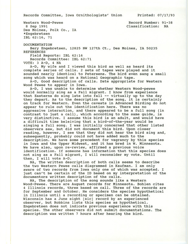 Records Committee review for rare bird sighting for one to two Western Wood-Pewees near Des Moines in Polk County, IA on September 8, 1991. Includes a record review document with votes and a documentation form submitted to the committee.