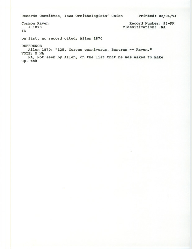 Records Committee review for Common Ravens at Iowa before 1870. Includes a record review document with votes and the original sighting record found in the publication A Catalogue of the Birds of Iowa by J.A. Allen in White's Geological Survey in 1870.