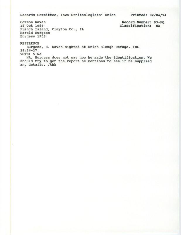 Records Committee review for a Common Raven at French Island in Clayton County, IA on October 18, 1956. Includes a record review document with votes and the original sighting record found in the publication Raven Sighted at Union Slough Refuge in Iowa Bird Life 28:26-27 by Harold H. Burgess.