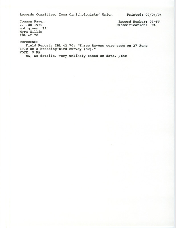 Records Committee review three Common Ravens at Iowa on June 27, 1970. Includes a record review document with votes and the original sighting record found in the publication Field Reports in Iowa Bird Life 42:70 by Woodward H. Brown and seen by Myra Willis.