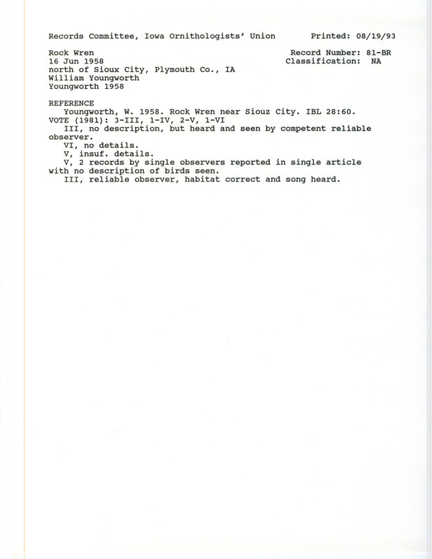 Records Committee review for a Rock Wren north of Sioux City in Plymouth County, IA on June 16, 1958. Includes a record review document with votes and the original sighting record found in the publication Rock Wren near Sioux City in Iowa Bird Life 28(3):60 by William Youngworth.