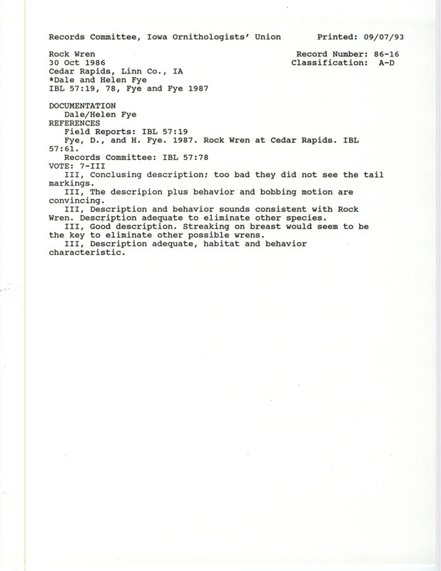 Records Committee review for a Rock Wren near C Street Roller Dam in Cedar Rapids in Linn County, IA on October 30, 1986. Includes a record review document with votes, an article in Iowa Bird Life, a summary of the review, and a documentation form submitted to the committee.