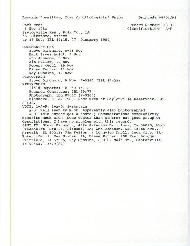 Records Committee review for a Rock Wren at Cherry Glen Recreation Area at Saylorville Reservoir in Polk County, IA on November 8, 1988. Includes a record review document with votes, an article in Iowa Bird Life, and seven documentation forms submitted to the committee.