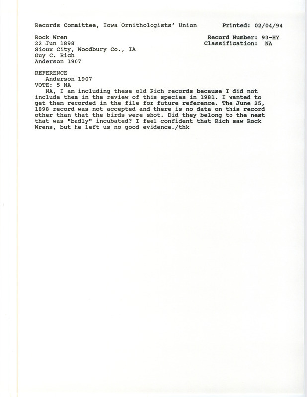 Records Committee review for two Rock Wrens at Sioux City in Woodbury County, IA on June 22, 1898. Includes a record review document with votes and the original sighting record found in the publication Birds of Iowa by Rudolph Martin Anderson seen by Guy C. Rich.