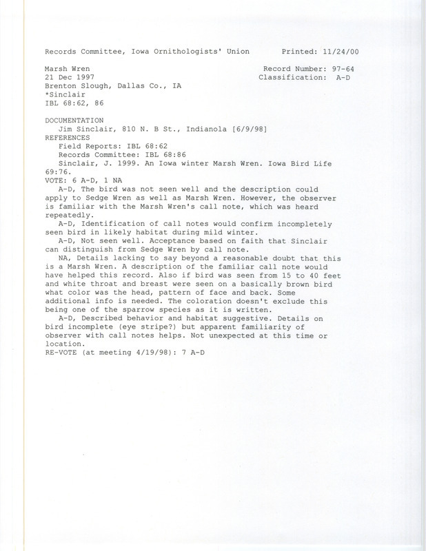 Records Committee review for a March Wren at Brenton Slough in Dallas County, IA on December 21, 1997. Includes a record review document with votes, an article in Iowa Bird Life, and a documentation form submitted to the committee.