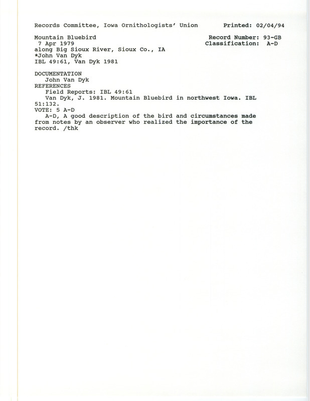 Records Committee review for a Mountain Bluebird at Big Sioux River in Western Sioux County in Sioux County, IA on April 7, 1979. Includes a record review document with votes, two articles in Iowa Bird Life, and a documentation form submitted to the committee.