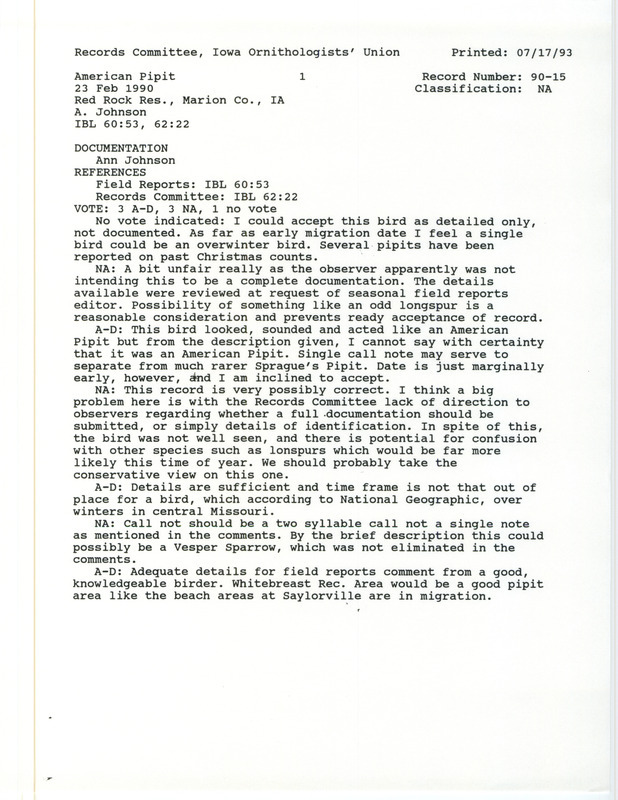 Records Committee review for an American Pipit at Whitebreast Recreation Area at Red Rock Reservoir in Marion County, IA on February 23, 1990. Includes a record review document with votes and the original sighting record found in the Field Reports Form for Winter 1989-1990 by Ann Johnson.