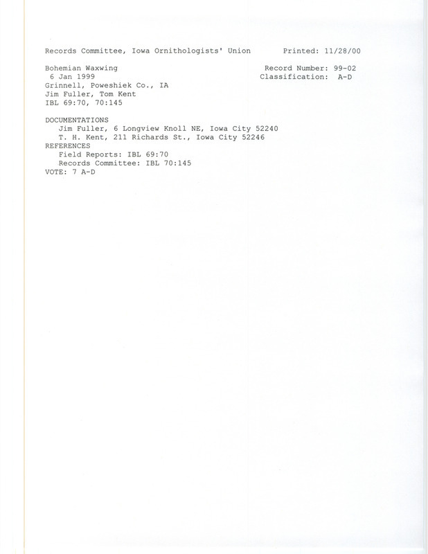 Records Committee review for a Bohemian Waxwing at Grinnell Country Club in Poweshiek County, IA on January 6, 1999. Includes a record review document with votes and two documentation forms submitted to the committee.