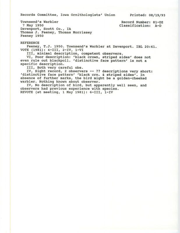 Records Committee review for a Townsend's Warbler at Fejervary Park in Davenport in Scott County, IA on May 7, 1950. Includes a record review document with votes and a documentation article reviewed by the committee .