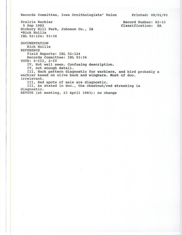 Records Committee review for one or more Prairie Warblers at Hickory Hill Park at Iowa City in Johnson County, IA on September 5, 1982. Includes a record review document with votes, a summary of the review, and a documentation form submitted to the committee.