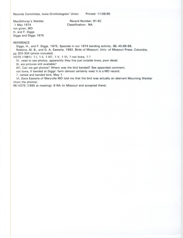 Records Committee for a MacGillivray's Warbler in Atchison County, MO on May 1, 1974. Includes a record review document with votes, the original sighting record found in the publication Specials in our 1974 Banding Activity in Iowa Bird Life 45(3):86-88 by Fitzhugh and Hazel Diggs, and referenced by another publication.