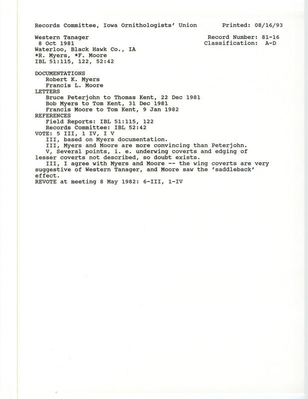 Records Committee review for a Western Tanager at Hope Martin Memorial Park in Black Hawk County, IA on October 8, 1981. Includes a record review document with votes, a summary of the review, a letter from Bruce Peterjohn to Tom Kent, a letter from Bob Myers to Tom Kent, a letter from Francis Moore to Tom Kent, and two documentation forms submitted to the committee.