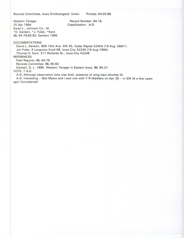 Records Committee review for a Western Tanager near Swan Lake in Johnson County, IA on April 25, 1994. Includes a record review document with votes, an article in Iowa Bird Life, and three documentation forms submitted to the committee.