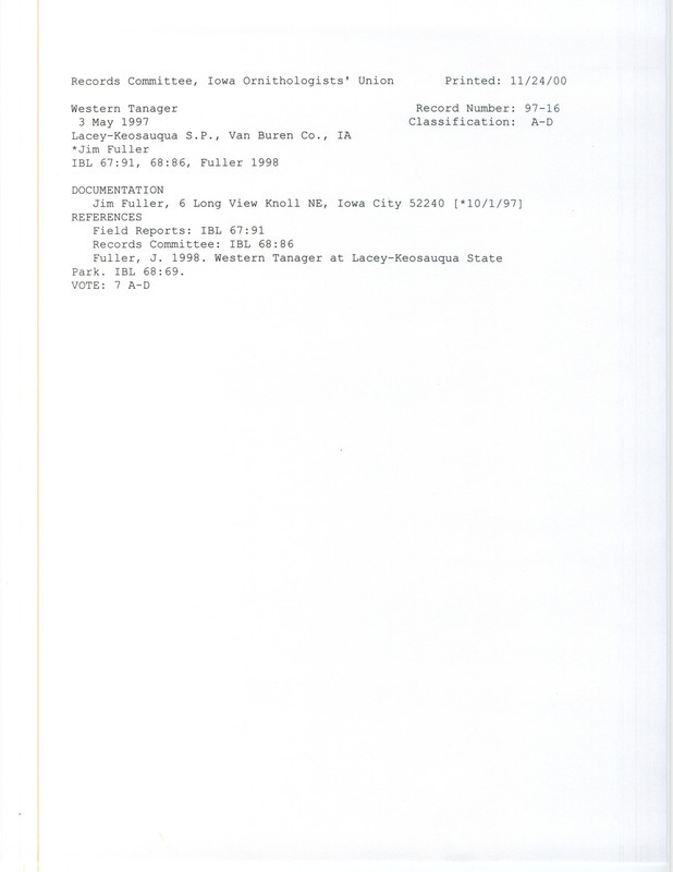 Records Committee review for a Western Tanager at Lacey-Keosauqua State Park in Van Buren County, IA on May 3, 1997. Includes a record review document with votes, an article in Iowa Bird Life, and a documentation form submitted to the committee.