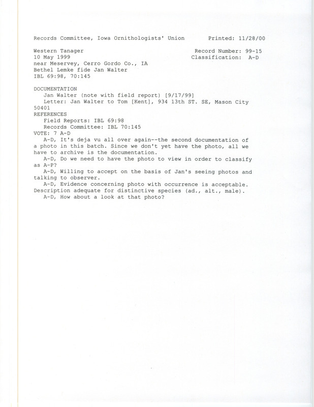 Records Committee review for a Western Tanager near Meservey in Cerro Gordo County, IA around May 10, 1999. Includes a record review document with votes, the original sighting record found in a note, and a letter about the sighting from Jan Walter to Tom Kent.