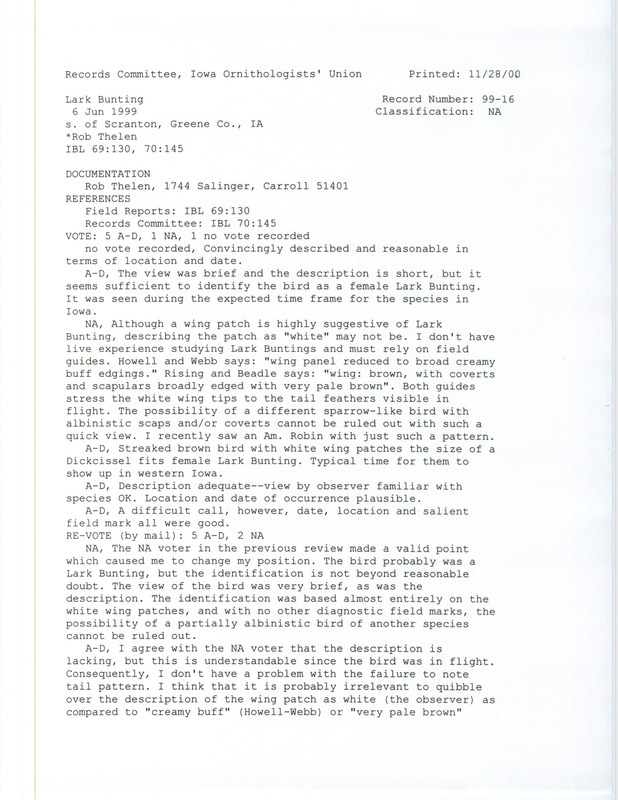 Records Committee review for a Lark Bunting southeast of Scranton in Greene County, IA on June 6, 1999. Includes a record review document with votes, email correspondence about the documentation, and a documentation form submitted to the committee.