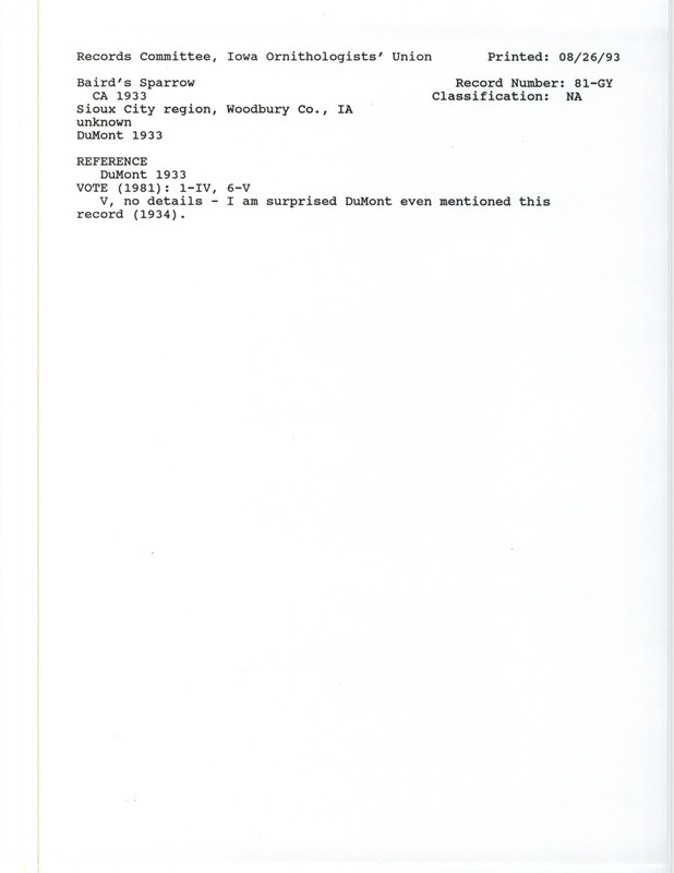 Records Committee review for Baird's Sparrows at the Sioux City region in Woodbury County, IA around 1933. Includes a record review document with votes and the original sighting record found in the publication Revised List of Birds of Iowa by Philip A. DuMont.