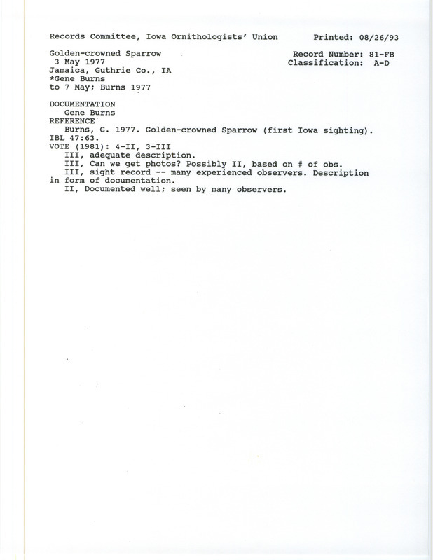 Records Committee review for a Golden-crowned Sparrow at Jamaica in Guthrie County, IA on May 3, 1977. Includes a record review document with votes, an article in Iowa Bird Life, and a documentation form submitted to the committee.