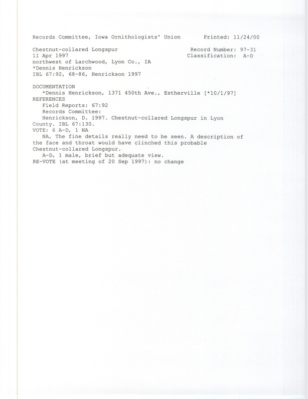 Records Committee review for a Chestnut-collared Longspur northwest of Larchwood in Lyon County, IA on April 11, 1997. Includes a record review document with votes, an article in Iowa Bird Life, and a documentation forms submitted to the committee.