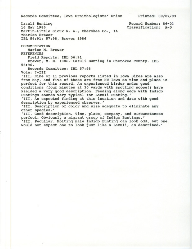 Records Committee review for a Lazuli Bunting at Martin-Little Sioux Recreation Area in Cherokee County, IA on May 16, 1986. Includes a record review document with votes, an article in Iowa Bird Life, a summary of the review, and a documentation form submitted to the committee.