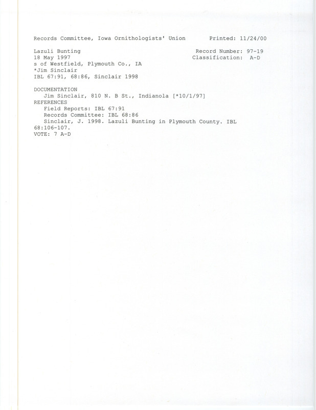 Records Committee review for a Lazuli Bunting at Westfield in Plymouth County, IA on May 18, 1997. Includes a record review document with votes, an article in Iowa Bird Life, and a documentation form submitted to the committee.