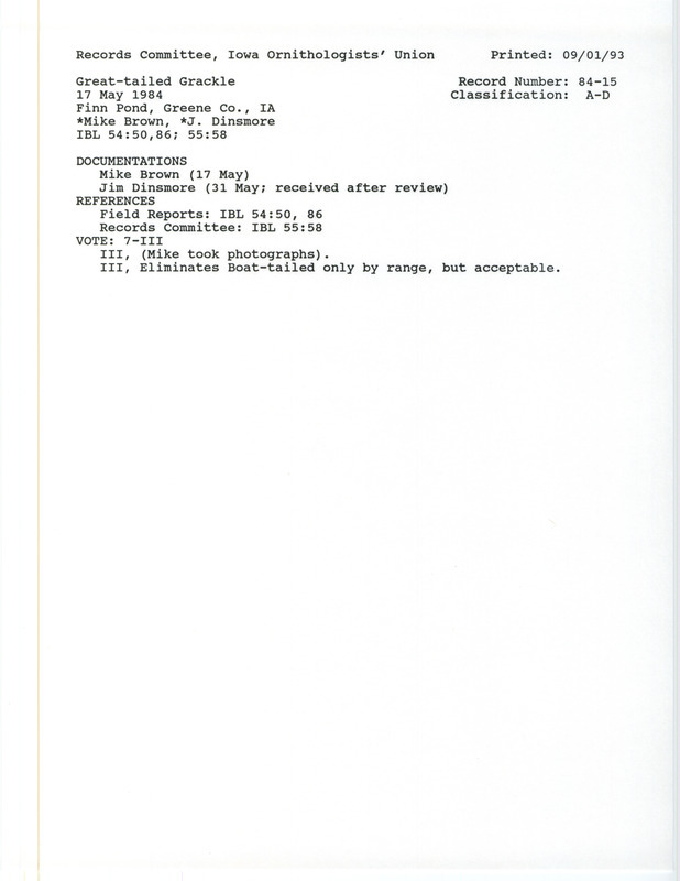 Records Committee review for two Great-tailed Grackles at Finn Pond in Greene County, IA on May 17, 1984. Includes a record review document with votes, a summary of the review, and two documentation forms submitted to the committee.