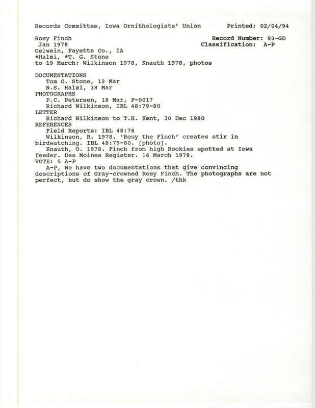 Records Committee review for a Rosy Finch at Oelwein in Fayette County, IA on March 12, 1978. Includes a record review document with votes, a photograph, an article in Iowa Bird Life, an article in Des Moines Register, a letter from Richard Wilkinson to Thomas H. Kent, and two documentation forms submitted to the committee.