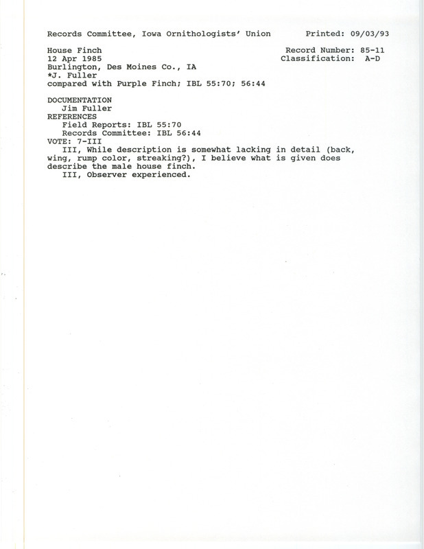 Records Committee review for a House Finch at Burlington in Des Moines County, IA on April 12, 1985. Includes a record review document with votes, a summary of the review, and a documentation form submitted to the committee.