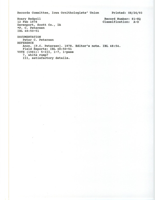 Records Committee review for a Hoary Redpoll at Davenport in Scott County, IA on February 12, 1978. Includes a record review document with votes, three articles in Iowa Bird Life, and a documentation form submitted to the committee.