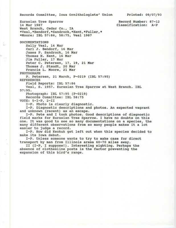 Records Committee review for two Eurasian Tree Sparrows at West Branch in Cedar County, IA on March 14, 1987. Includes a record review document with votes, an article in Iowa Bird Life, a summary of the review, and eight documentation forms submitted to the committee.