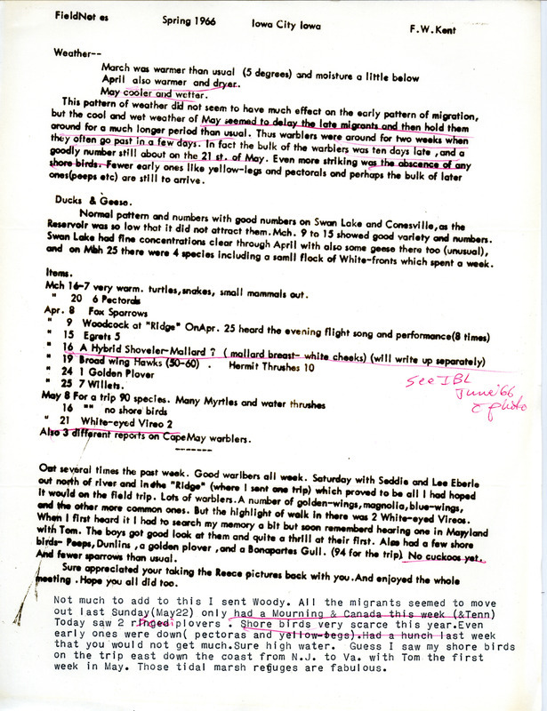 Field notes were contributed by Frederick W. Kent. This item was used as supporting documentation for the Iowa Ornithologists' Union Quarterly field report of spring 1966.