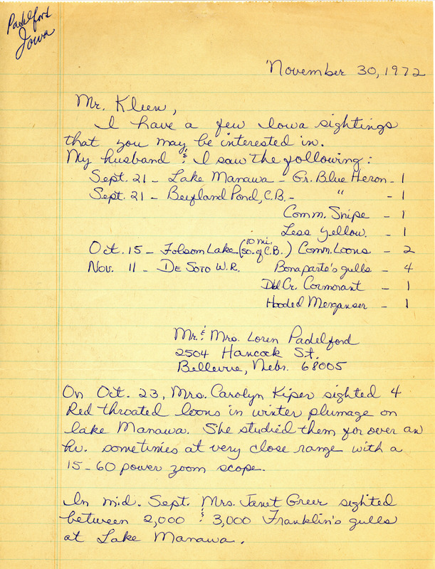 Letter from Babs Padelford to Vernon M. Kleen regarding fall bird sightings for 1972 in the Council Bluffs, Iowa area. They also reported that Carolyn Kiper sighted Red-throated Loons and Janet Greer sighted Franklin's Gulls at Lake Manawa. This item was used as supporting documentation for the Iowa Ornithologists' Union Quarterly field report of fall 1972.