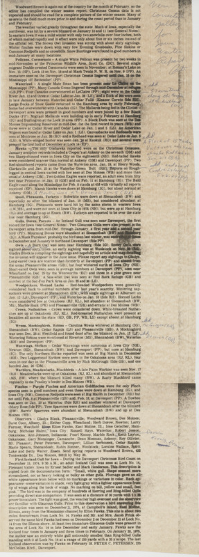 Iowa Ornithologists' Union, Quarterly field report, winter 1974-1975, was a corrected galley with numerous annotations, edited and sent by Peter C. Petersen to Vernon M. Kleen for American birds. Major news was the first Iceland Gull seen in Iowa, at Pleasant Valley, Iowa. Grouped with this document was an undated Melba Wigg letter to Vernon M. Kleen regarding winter bird sightings around Council Bluffs, Iowa, and the associated field notes. Observations from March were included. The Council Bluffs sightings were not part of the Iowa Ornithologists' Union, Quarterly field report, winter 1974-1975.