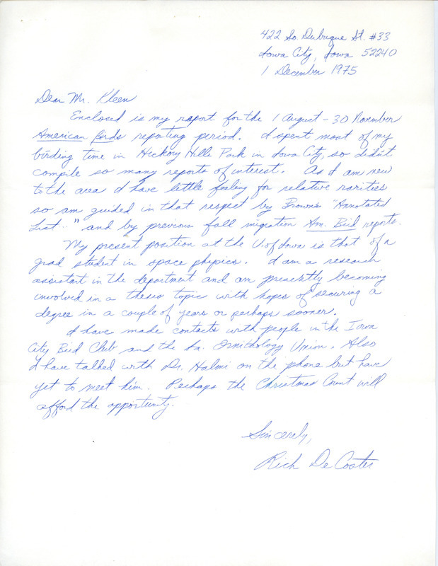 Rich DeCoster letter to Vernon M. Kleen was regarding fall 1975 bird sightings around Iowa City, Iowa, December 1, 1975. Most of the sightings were in Hickory Hill Park. This item was used as supporting documentation for the Iowa Ornithologists' Union Quarterly field report of fall 1975.