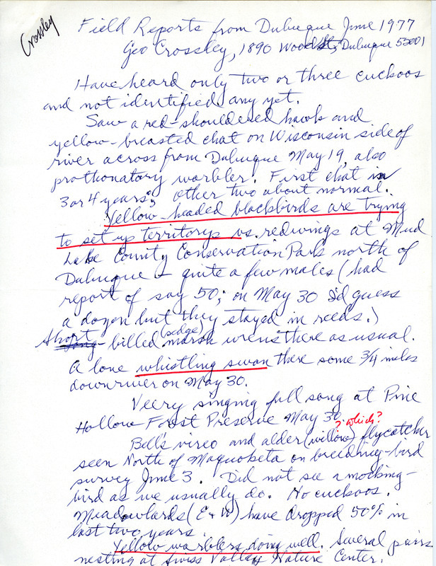 Report of bird sightings around Dubuque Iowa submitted by George E. Crossley, June 1977. This item was used as supporting documentation for the Iowa Ornithologists' Union Quarterly field report of spring 1977.